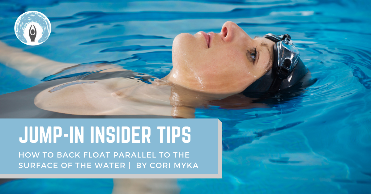 How to Back Float Parallel to the Surface of the Water | Orca Swim School