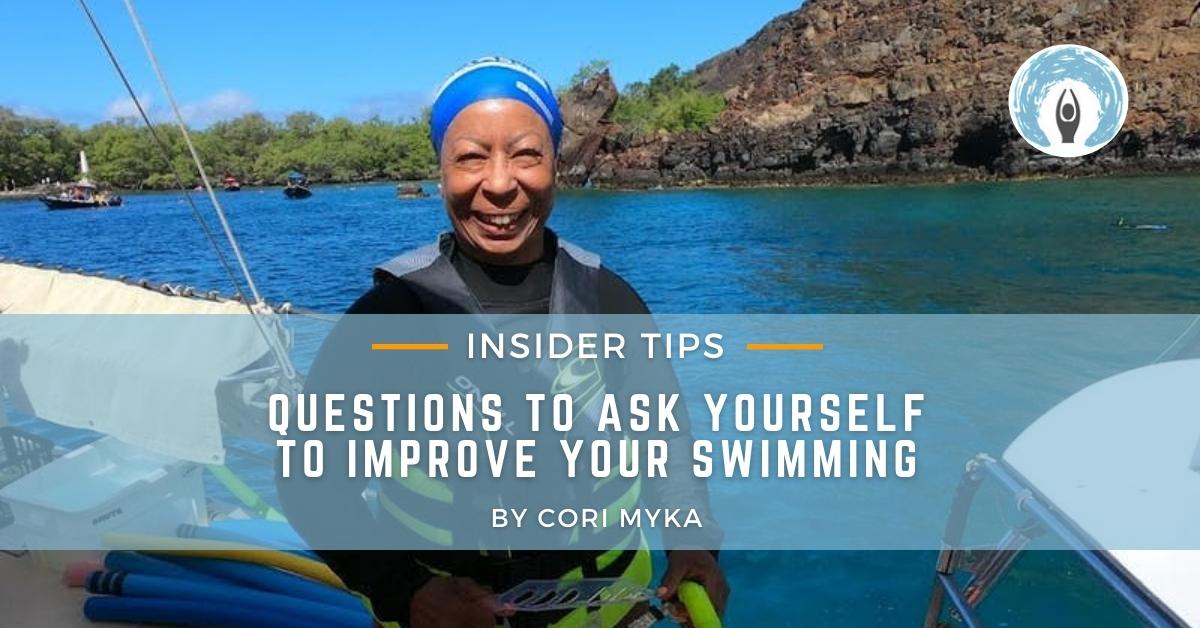Questions To Ask Yourself To Improve Your Swimming | Orca Swim School